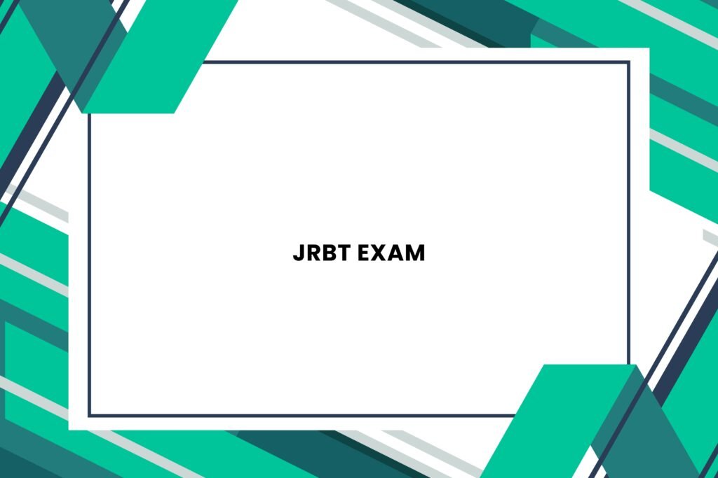 JRBT Exam